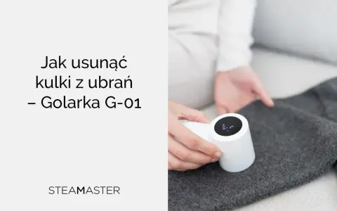 Zmechacony sweter odzyskuje dawny blask dzięki golarce G-01.