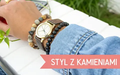 Kilka bransoletek na ręce, w tym te z kamieni, dodaje charakteru codziennemu stylowi.