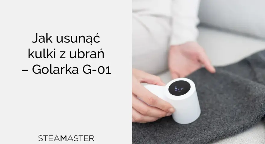 Zmechacony sweter odzyskuje dawny blask dzięki golarce G-01.